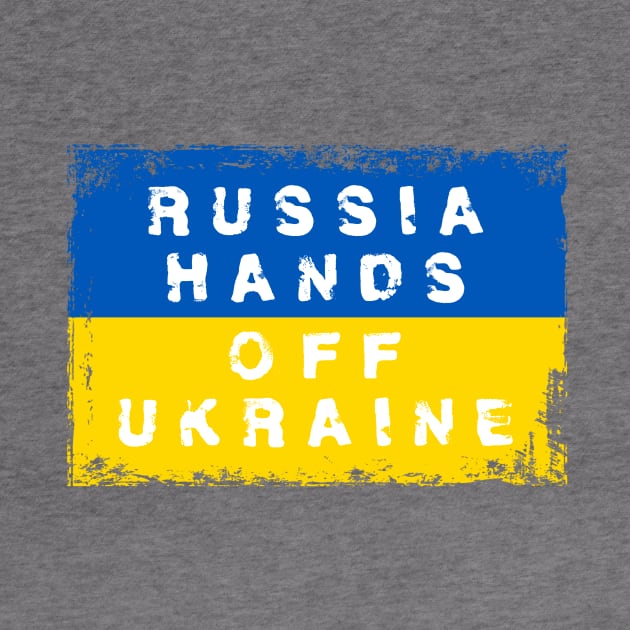 Russia Hands Off Ukraine Flag by Little Duck Designs